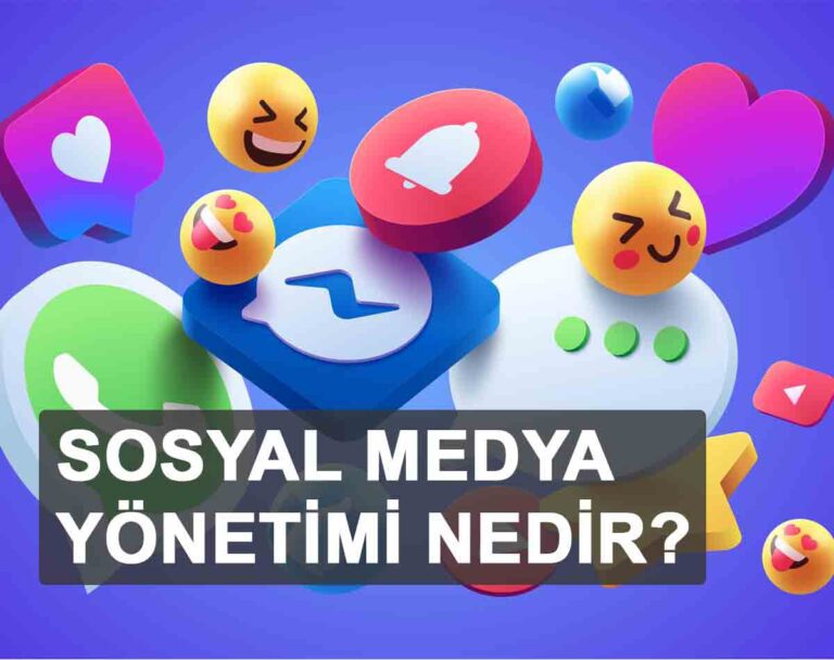 Sosyal Medya Yönetimi Nedir? Niye Önemlidir? Sosyal Medya Nasıl Yönetilir?