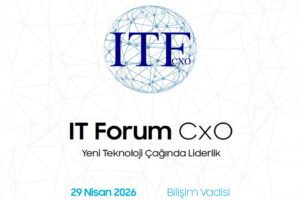 IT Forum CxO 2026 İçin Geri Sayım!