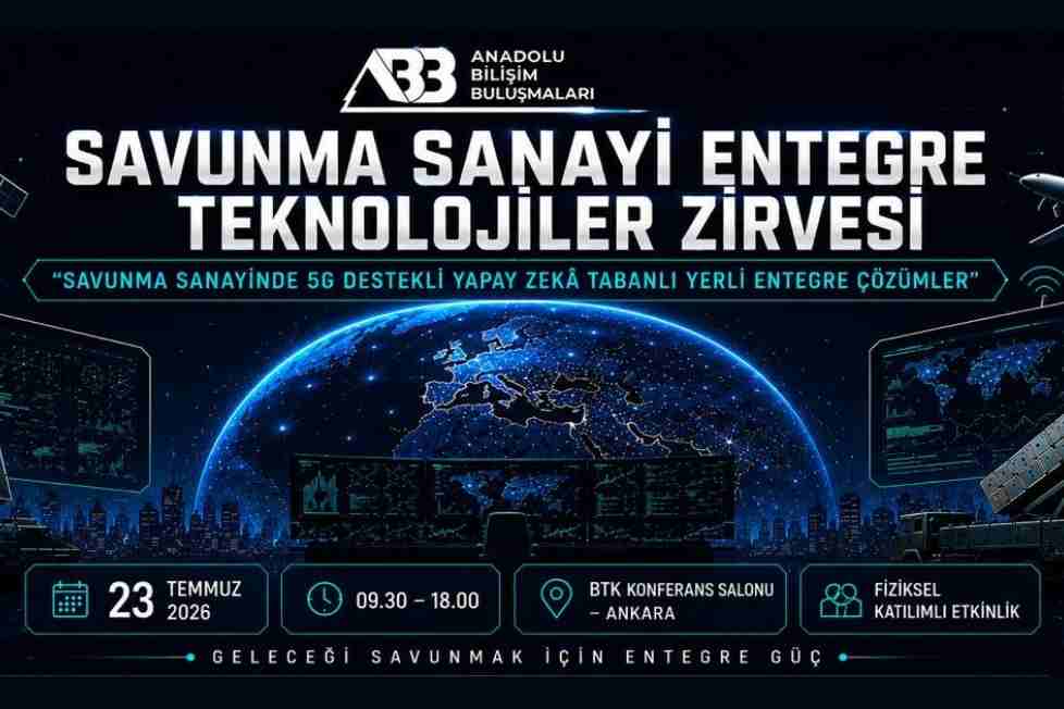 Savunma Teknolojileri Entegrasyon Zirvesi Ankara'da Gerçekleşecek!