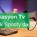 Ekosistemin Buluşma Noktası Lokasyon Tv Artık Spotify'da!